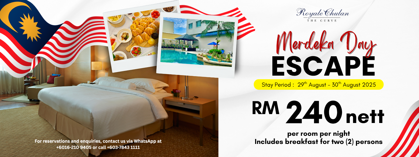 Merdeka Day Escape Royale Chulan The Curve
